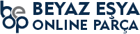 Beyaz Eşya Online Parça